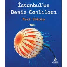 İstanbulun Deniz Canlıları