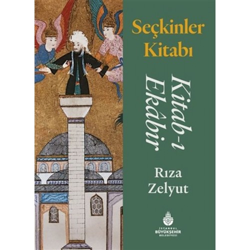 Seçkinler Kitabı - Kitab-ı Ekabir