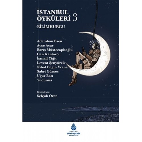 İstanbul Öyküleri 3 - Bilimkurgu