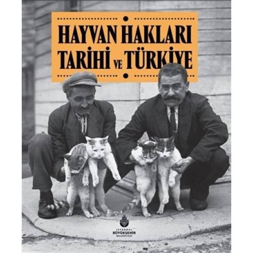 Hayvan Hakları Tarihi ve Türkiye