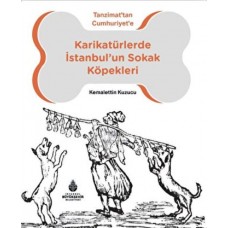 Karikatürlerde İstanbul’un Sokak Köpekleri