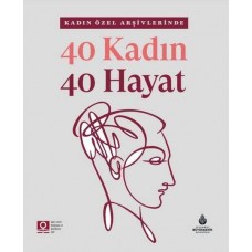 40 Kadın 40 Hayat