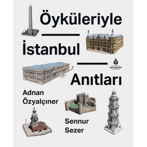 Öyküleriyle İstanbul Anıtları