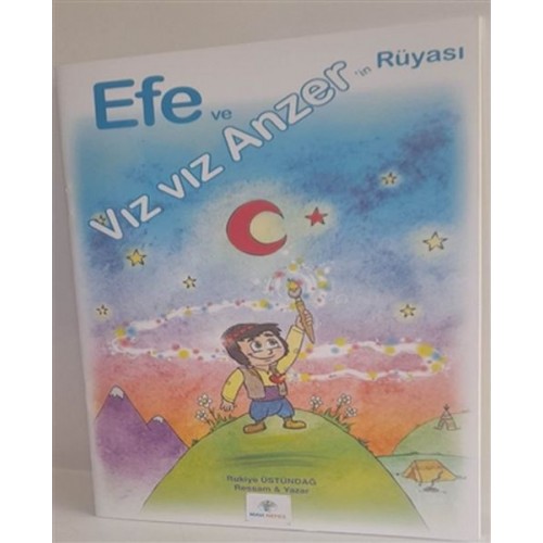 Efe ve Vız Vız Anzer’in Rüyası