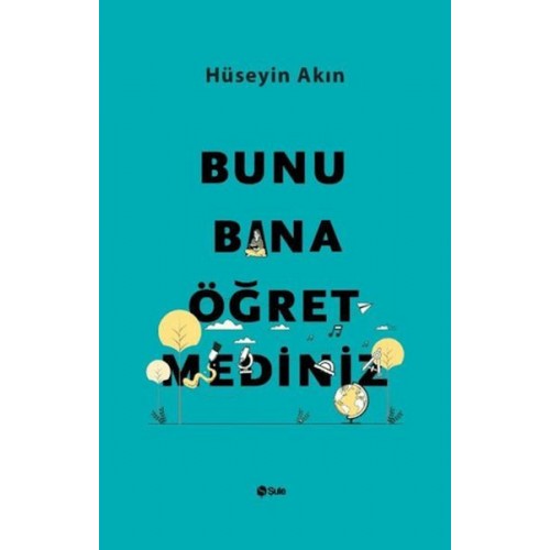 Bunu Bana Öğretmediniz