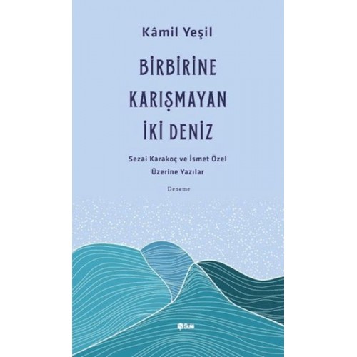 Birbirine Karışmayan Deniz