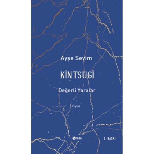 Kintsugi-Değerli Yaralar