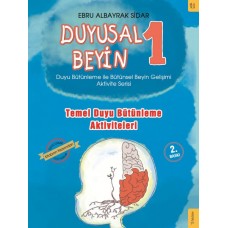 Duyusal Beyin 1 - Temel Duyu Bütünleme Aktiviteleri