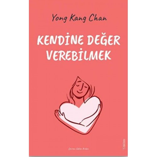 Kendine Değer Verebilmek