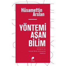 Yöntemi Aşan Bilim