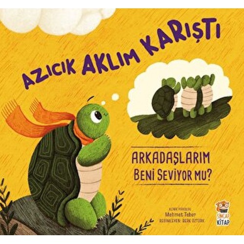 Azıcık Aklım Karıştı Arkadaşlarım Beni Seviyor mu?