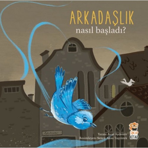 Nasıl Başladı? - Arkadaşlık