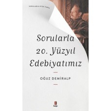 Sorularla 20. Yüzyıl Edebiyatımız