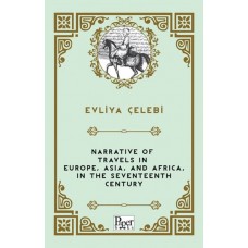 Narrative of Travels in Europe, Asia, and Africa, in the Seventeenth Century