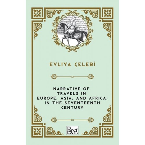 Narrative of Travels in Europe, Asia, and Africa, in the Seventeenth Century