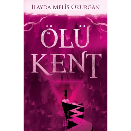 Ölü Kent 1