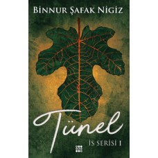 İs Serisi 1 - Tünel (Ciltli)