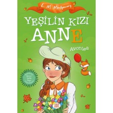 Yeşilin Kızı Anne 2 - Avonlea (Çocuklar İçin)