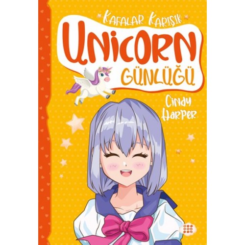 Unicorn Günlüğü 2 – Kafalar Karışık