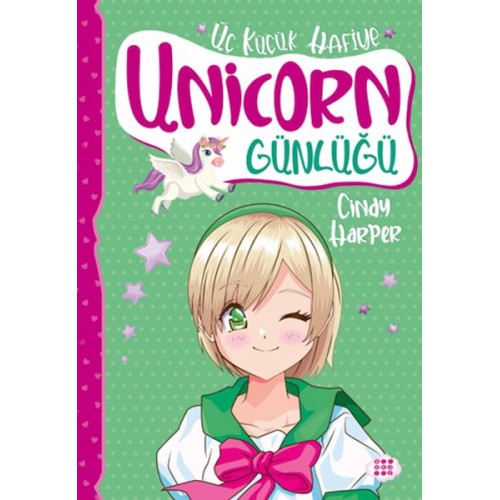 Unicorn Günlüğü 3 – Üç Küçük Hafiye