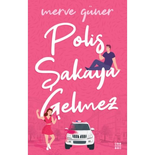 Polis Şakaya Gelmez