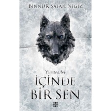 İçinde Bir Sen 3 – Yehmum (Ciltli)