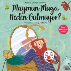 Maymun Muga Neden Gülmüyor?