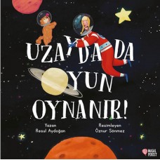 Uzayda da Oyun Oynanır