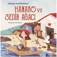 Hanako ve Sedir Ağacı