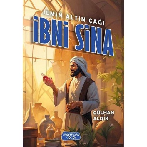 İlmin Altın Çağı İbni Sina