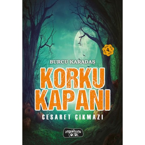 Korku Kapanı-Cesaret Çıkmazı