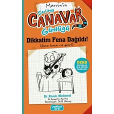 Marvin'nin Sevimli Canavar Günlüğü - Dikkatim Fena Dağıldı!