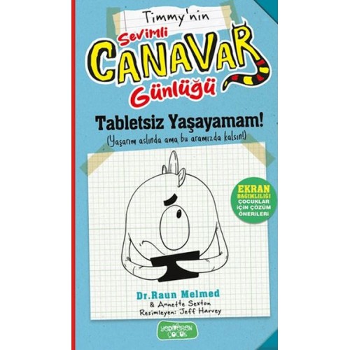 Timmy'nin Sevimli Canavar Günlüğü - Tabletsiz Yaşayamam!