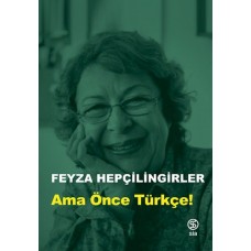 Ama Önce Türkçe!