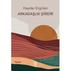 Arkadaşlık Şiirdir