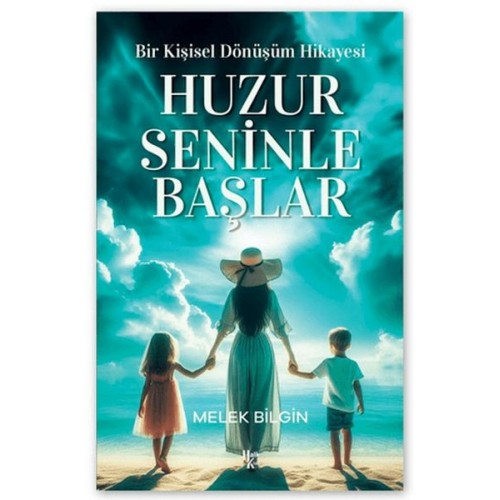 Huzur Seninle Başlar