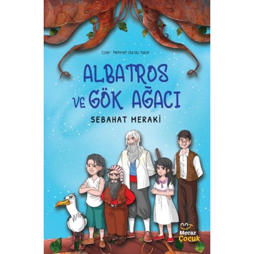 Albatros ve Gök Ağacı