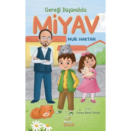 Gereği Düşünüldü: Miyav