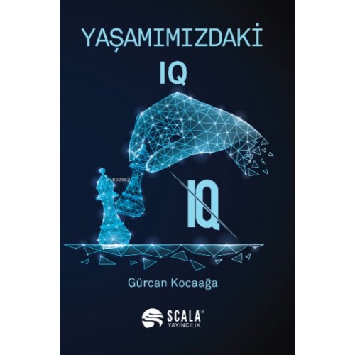 Yaşamımızdaki IQ