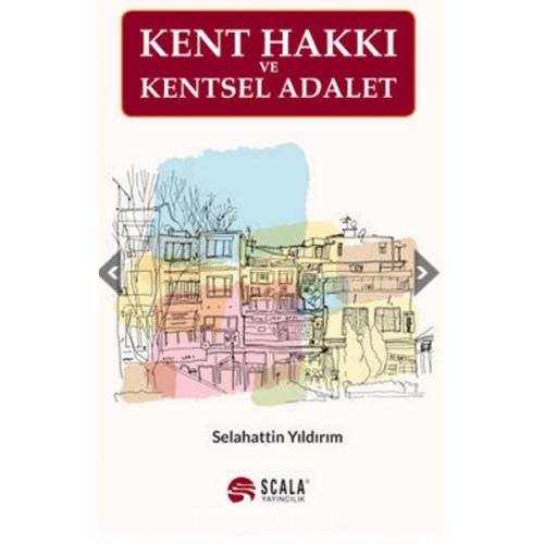 Kent Hakkı Ve Kentsel Adalet