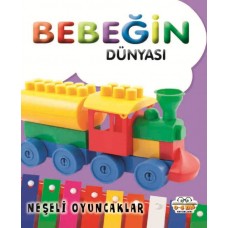 Bebeğin Dünyası Neşeli Oyuncaklar