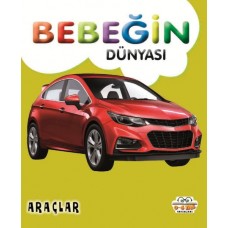 Bebeğin Dünyası Araçlar