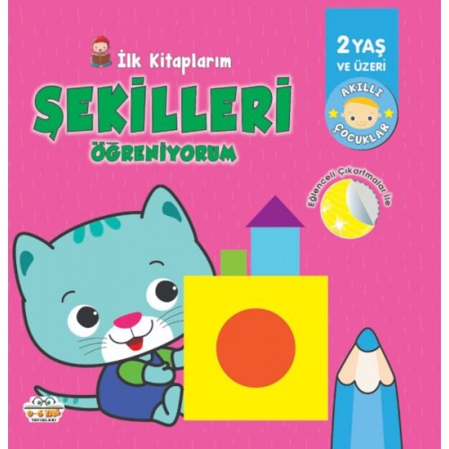 İlk Kitaplarım-Şekilleri Öğreniyorum - 0-6 Yaş Yayınları