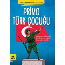 Ömer Seyfettin Kitaplığı - Primo Türk Çocuğu