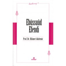 Ebüssuûd Efendi (Öncülerimiz-9)