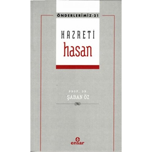 Hazreti Hasan (Önderlerimiz-21)