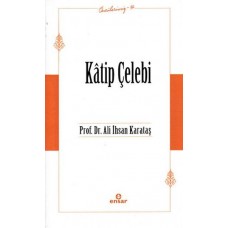 Katip Çelebi (Öncülerimiz-34)