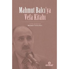 Mahmut Balcı’ya Vefa Kitabı