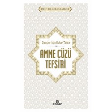 Gençler İçin Kolay Tefsir Amme Cüzü Tefsiri