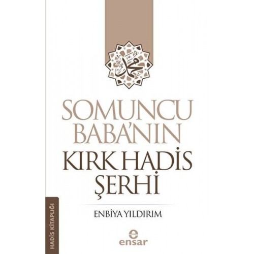 Somuncu Baba’nın Kırk Hadis Şerhi